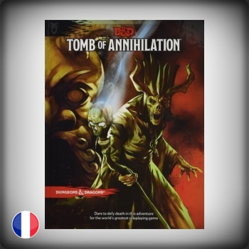 DUNGEONS & DRAGONS : TOMBS OF ANNIHILATION